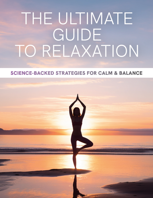 The Ultimate Guide To Relaxation E-Book