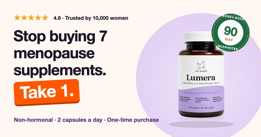 Stop buying 7 menopause supplements. Take 1. Lumera bottle